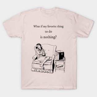 Love doing Nothing | Funny Retro Design T-Shirt